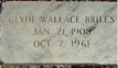 Grave marker for Clyde Wallace Briles. Buried at Oakwood Cemetery in High Point NC