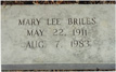 Grave marker for Mary Lee Briles. Buried at Oakwood Cemetery in High Point NC